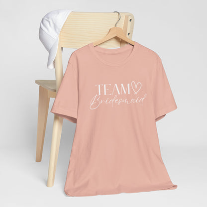 Team Bridesmaid T-Shirt